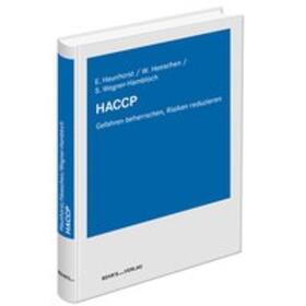Haunhorst / Heeschen / Wegner-Hambloch | HACCP | Buch | 978-3-95468-569-1 | sack.de