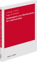 Schulz LL.M / Hartwig / Schulz |  Zulässigkeit von Werbeclaims für Lebensmittel | Buch |  Sack Fachmedien