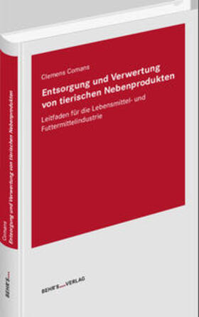 Comans | Entsorgung und Verwertung von tierischen Nebenprodukten | Buch | 978-3-95468-618-6 | sack.de