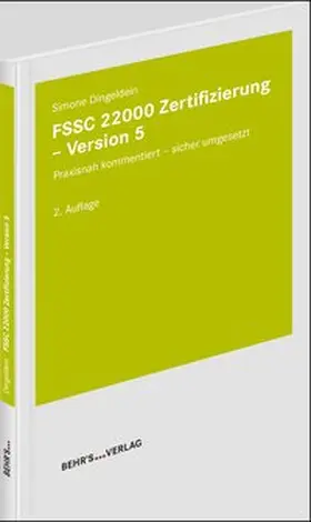 Dingeldein / Wegner-Hambloch / Mehnert |  FSSC 22000 Zertifizierung - Version 5 | Buch |  Sack Fachmedien