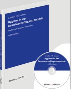 Ballies / Zschaler | Hygiene in der Gemeinschaftsgastronomie | Buch | 978-3-95468-665-0 | sack.de