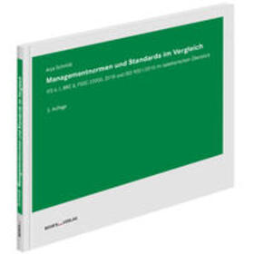 Schmidt | Managementnormen und Standards im Vergleich | Buch | 978-3-95468-678-0 | sack.de