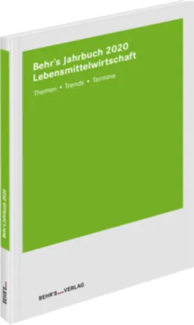 Prof. Dr. Grube / Hess / Dr. Kolb | Behr's Jahrbuch für Lebensmittelwirtschaft | Buch | 978-3-95468-698-8 | www.sack.de