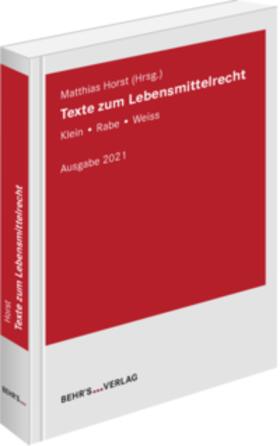 Horst / Klein | Texte zum Lebensmittelrecht | Buch | sack.de