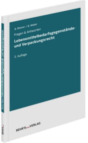 Riemer / Weber | Lebensmittelbedarfsgegenstände und Verpackungsrecht | Buch | 978-3-95468-812-8 | sack.de