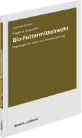 Reinhart |  Bio-Futtermittelrecht | Buch |  Sack Fachmedien