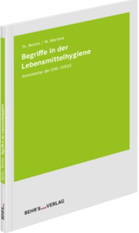 Reiche / Martens | Begriffe in der Lebensmittelhygiene | Buch | 978-3-95468-950-7 | sack.de