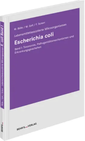Bülte / Goll / Scherr |  Escherichia coli - Band I | Buch |  Sack Fachmedien