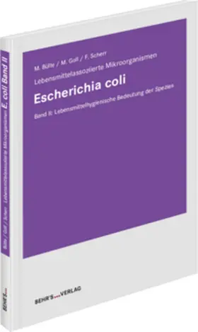 Bülte / Goll / Scherr |  Escherichia coli - Band II | Buch |  Sack Fachmedien