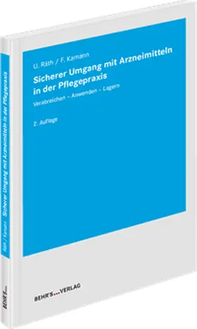 Räth / Kamann |  Sicherer Umgang mit Arzneimitteln in der Pflegepraxis | Buch |  Sack Fachmedien