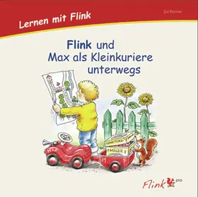 Penner |  Flink und Max als Kleinkuriere unterwegs 3. Bilderbuch | Buch |  Sack Fachmedien
