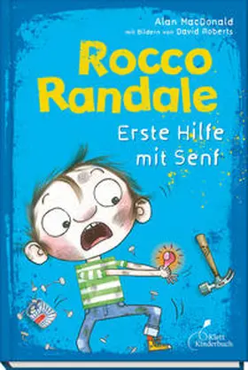 MacDonald |  Rocco Randale 09 - Erste Hilfe mit Senf | Buch |  Sack Fachmedien