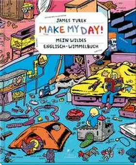 Turek |  MAKE MY DAY! | Buch |  Sack Fachmedien