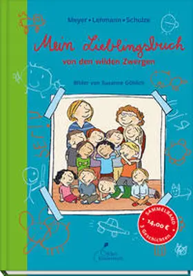 Meyer/Lehmann/Schulze | Mein Lieblingsbuch von den wilden Zwergen | Buch | 978-3-95470-078-3 | sack.de