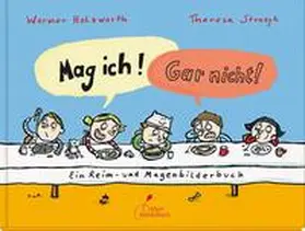 Holzwarth |  Mag ich! Gar nicht! | Buch |  Sack Fachmedien