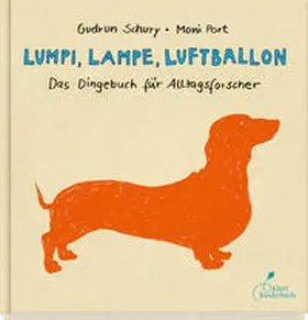 Schury |  Lumpi, Lampe, Luftballon | Buch |  Sack Fachmedien