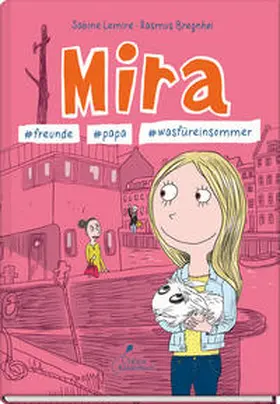 Lemire |  Mira #freunde #papa #wasfüreinsommer | Buch |  Sack Fachmedien