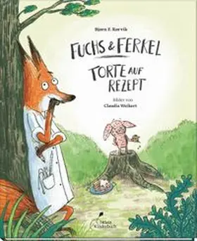 Rørvik |  Fuchs & Ferkel - Torte auf Rezept | "Fuchs & Ferkel" Band 1 | Buch |  Sack Fachmedien