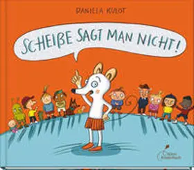 Kulot | Scheiße sagt man nicht! | Buch | 978-3-95470-271-8 | www.sack.de