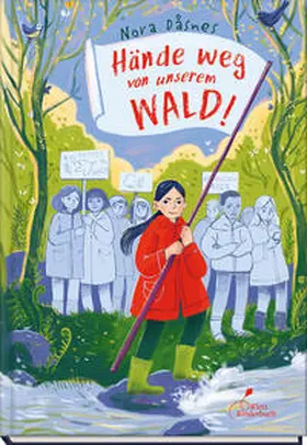 Dåsnes / Da°snes | Hände weg von unserem Wald! | Buch | 978-3-95470-281-7 | www.sack.de