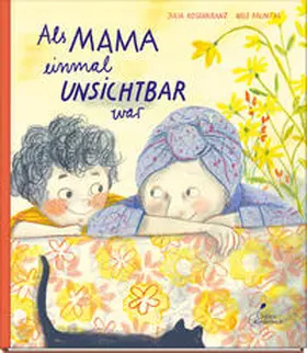 Rosenkranz | Als Mama einmal unsichtbar war | Buch | 978-3-95470-283-1 | www.sack.de