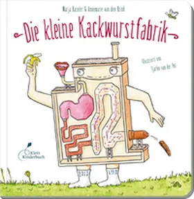 Baseler / van den Brink |  Die kleine Kackwurstfabrik | Buch |  Sack Fachmedien