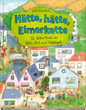 Weidenbach |  Hätte, hätte, Eimerkette | Buch |  Sack Fachmedien