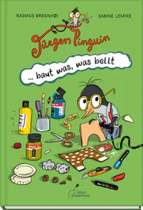 Lemire | Jürgen Pinguin baut was, was bellt | Buch | 978-3-95470-310-4 | www.sack.de