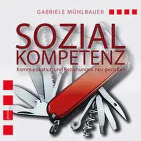 Mühlbauer |  Sozialkompetenz | Sonstiges |  Sack Fachmedien