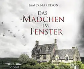 Marrison |  Das Mädchen im Fenster | Sonstiges |  Sack Fachmedien