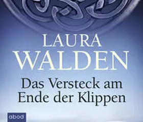 Walden |  Das Versteck am Ende der Klippen | Sonstiges |  Sack Fachmedien