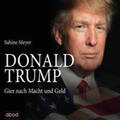 Meyer |  Donald Trump | Sonstiges |  Sack Fachmedien