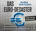 Bibow / Flassbeck |  Flassbeck, H: Euro-Desaster | Sonstiges |  Sack Fachmedien
