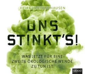 Holdinghausen |  Uns stinkt's! | Sonstiges |  Sack Fachmedien