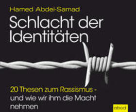 Abdel-Samad / ?Abd-as?-S?amad | Abdel-Samad, H: Schlacht der Identitäten | Sonstiges | sack.de