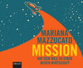Mazzucato |  Mission | Sonstiges |  Sack Fachmedien