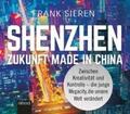 Sieren |  Shenzhen - Zukunft Made in China | Sonstiges |  Sack Fachmedien