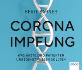 Bahner | Corona-Impfung | Sonstiges | 978-3-95471-830-6 | sack.de