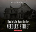 Ward |  Das letzte Haus in der Needless Street | Sonstiges |  Sack Fachmedien