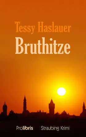 Haslauer |  Bruthitze | eBook | Sack Fachmedien