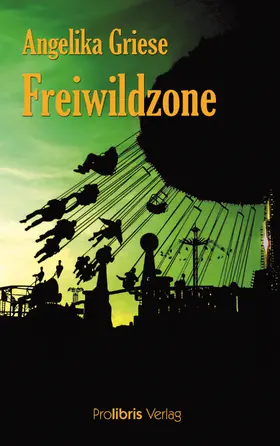 Griese |  Freiwildzone | eBook | Sack Fachmedien