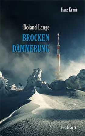 Lange |  Brockendämmerung | Buch |  Sack Fachmedien