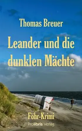 Breuer |  Leander und die dunklen Mächte | Buch |  Sack Fachmedien