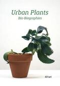 Aigner / Grosch / Rausch |  Aigner, C: Urban Plants | Buch |  Sack Fachmedien