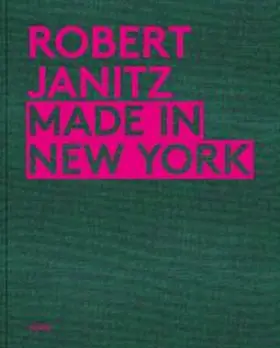 Janitz / Whitney / CANADA Gallery |  Made in New York | Buch |  Sack Fachmedien