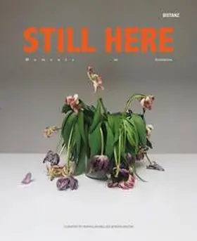 Edelman / Kliefoth / Millies |  STILL HERE – Moments in Isolation | Buch |  Sack Fachmedien