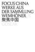 Ruhrberg / Bollmann / Schmid |  Ruhrberg, B: Focus China | Buch |  Sack Fachmedien