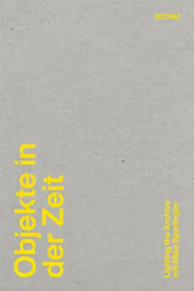 Kliefoth / Wilton |  Objekte in der Zeit | Buch |  Sack Fachmedien
