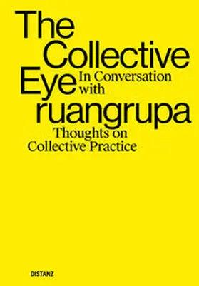 Garaudel / Jocks / The Collective Eye |  The Collective Eye in conversation with ruangrupa | Buch |  Sack Fachmedien