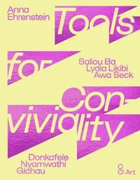 Alfred Weidinger für die OÖ LandesKultur GmbH / Weidinger / Venzl |  Tools for Conviviality | Buch |  Sack Fachmedien